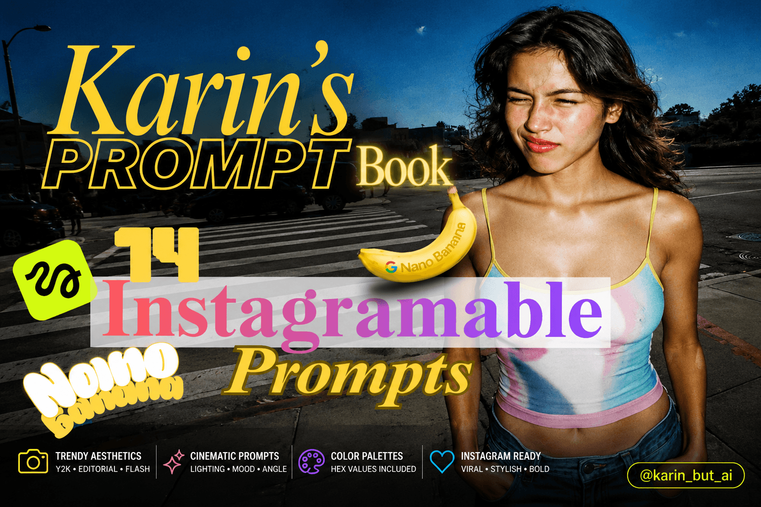 14 girly Instagramable Nano Banana Prompts for AI Fashion & Editorial Visuals 📸🍌